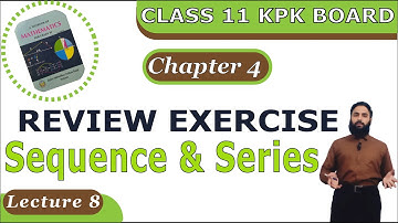 Ch 4 Review Exercise FSC Part 1 Math KPK Board/New Federal | F.S.C & I.C.S | Lecture 8