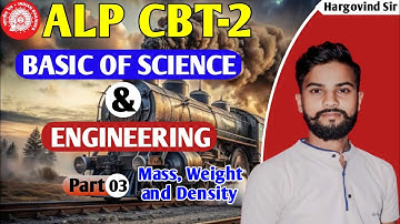RRB ALP CBT-2 | Basic science & Engineering| mass, Weight and density |  rrb cbt 2 By Hargovind sir