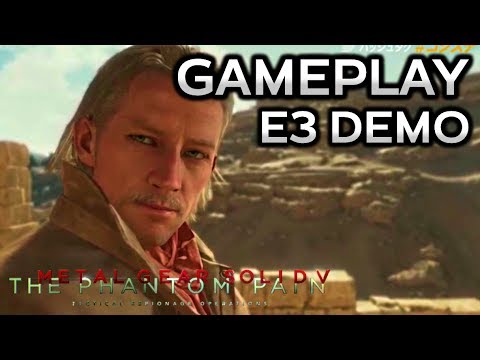 Metal Gear Solid V: The Phantom Pain - E3 PS4 Gameplay Demo 1080p (30 Minutes English Narration)