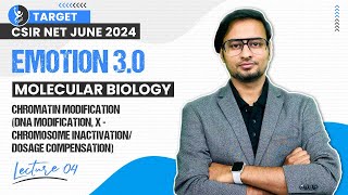 Modification Of Chromatin | Molecular Biology CSIR NET June 2024 | Emotion3.0 | IFAS L4