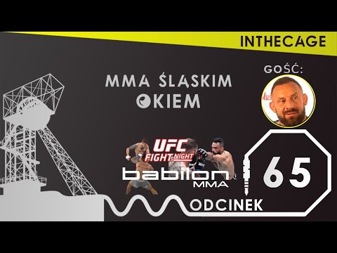 MMA Śląskim Okiem #65 feat. Artur Gwóźdź | Podsumowanie Babilon MMA 22 i UFC Vegas 27