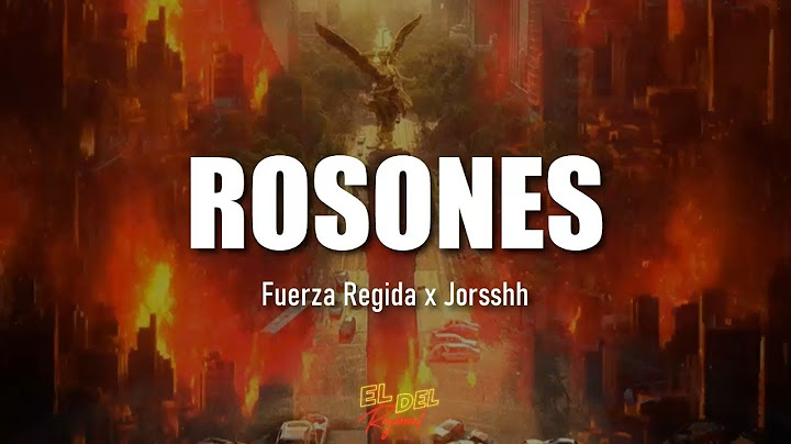 ROSONES - Fuerza Regida x Jorsshh (Letra/Lyrics)