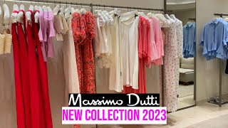 MASSIMO DUTTI SUMMER 2023 NEW WOMEN'S COLLECTION