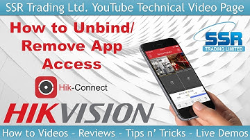Remove App Access from Another Device Account Unbind Hik-Connect New & Old Hikvision CCTV DVR NVR
