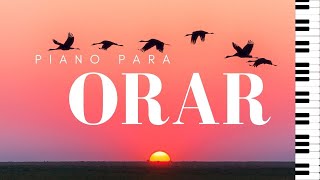 Piano para orar a Dios // SIN ANUNCIOS INTERMEDIOS