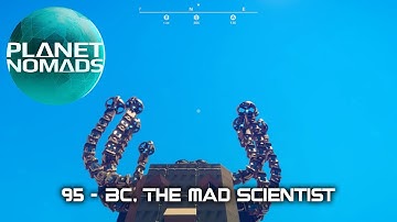 Planet Nomads - 95 - BC, The Mad Scientist