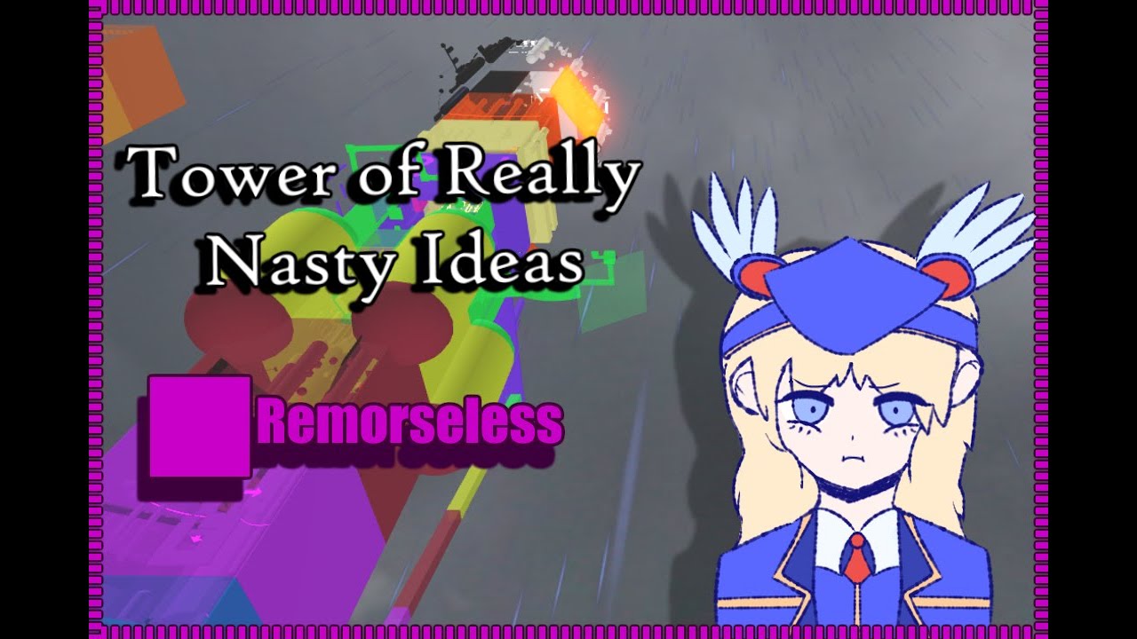EToH Tower of Really Nasty Ideas w/ Text Commentary