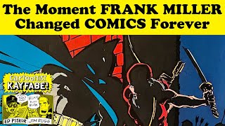 The Moment FRANK MILLER Changed Comics Forever!