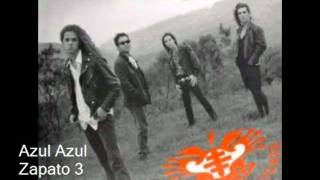 Video thumbnail of "Azul Azul - Zapato 3"