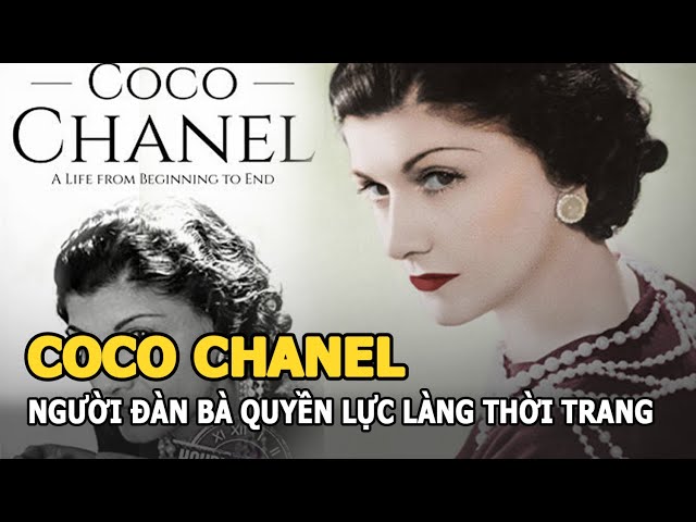 Coco Chanel người phụ nữ thống trị ngành thời trang và hành trình tạo ra  đế chế xa xỉ