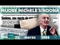 22 marzo 1986  muore michele sindona