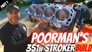 This Poorman's 351w Stroker Build IS A Forgotten Powerhouse