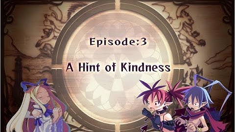 Disgaea 1 Complete Episode 3