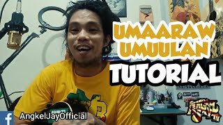 Umaaraw Umuulan TUTORIAL