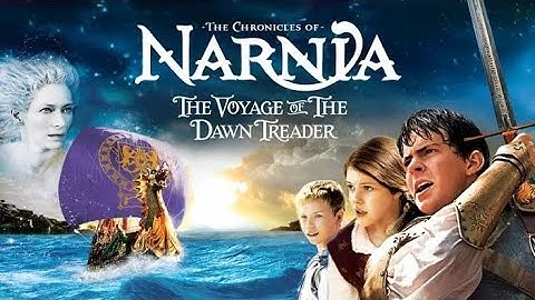 Narnia The Voyage of the Dawn Treader anniversary tribute 4k