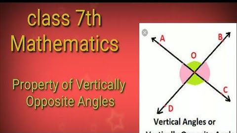 Class 7th mathematics Practice set -20 Property of Vertically Opposite Angles