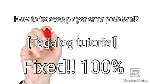 How to fix avee player error problem! [tagalog tutorial]