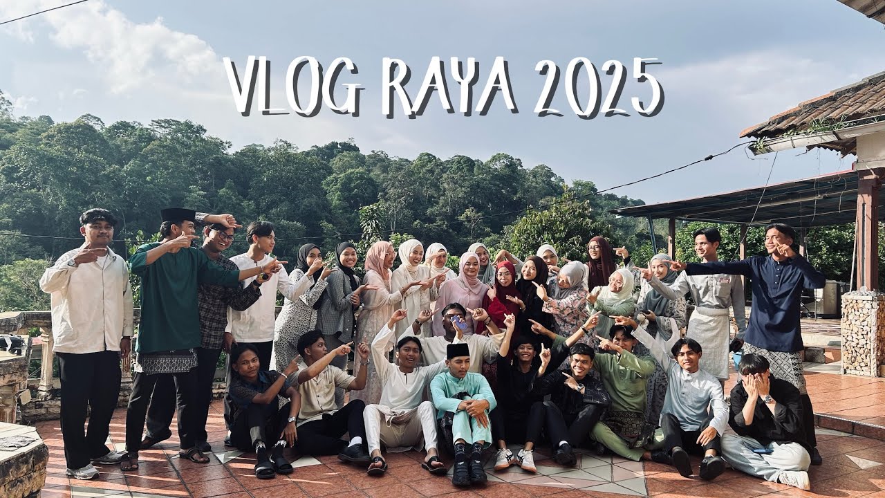 VLOG RAYA 2025 😆✨