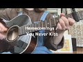 Homecomings『You Never Kiss』cover