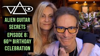 Steve Vai "Alien Guitar Secrets: EP8 - 60th Birthday Celebration"