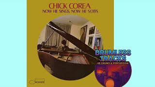 DRUMLESS TRACK WINDOWS Chick Corea - Now He Sings, Now He Sobs