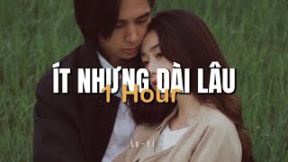 Ít Nhưng Dài Lâu - Chu Thuý Quỳnh x Quanvrox「Lo - Fi Ver.」/ Official 1 Hour Version