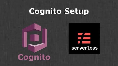 Setting up Amazon Cognito using Serverless