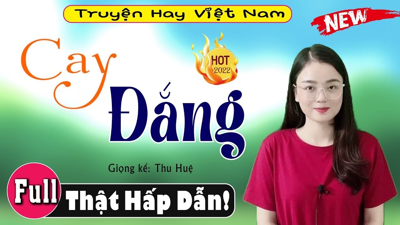 Kê cao gối để nghe truyện này - Cay Đắng - Nằm nghe kể chuyện đêm khuya đặc sắc 2026