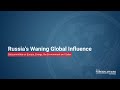 Russia's Waning Global Influence