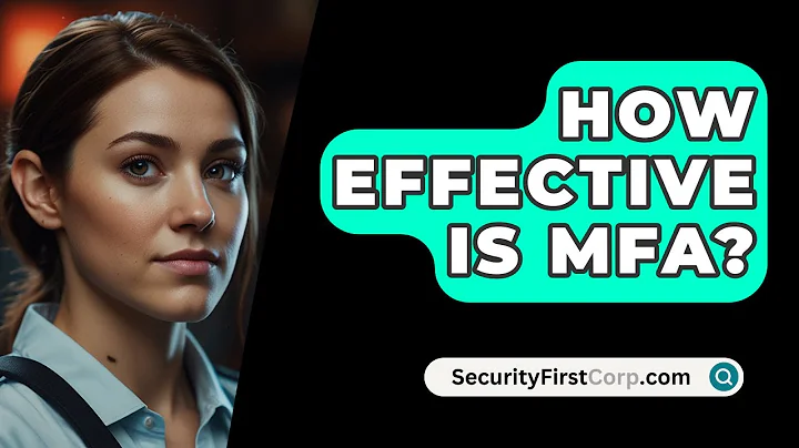 How Effective Is MFA? - SecurityFirstCorp.com