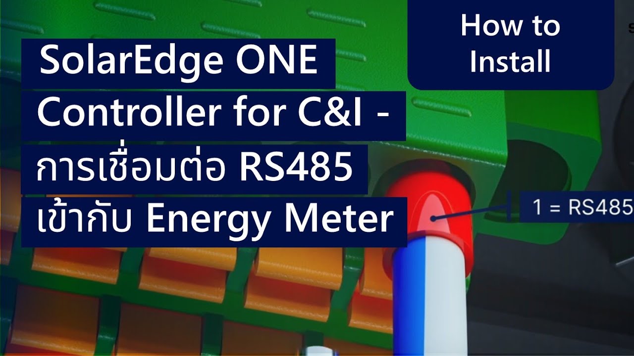 Solaredge One Controller Eebus SolarEdge ONE Controller for C&I – การเชื่อมต่อ RS485 เข้ากับ Energy ...