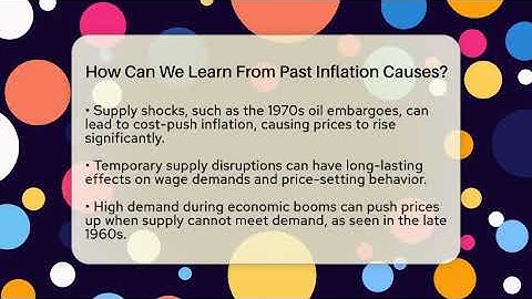 How Can We Learn From Past Inflation Causes? - Inflation Insight Channel