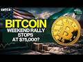 Crypto Market Pulse: Weekend Rally Stops At $75,000?। Top News of The Day। Powered by CoinSwitch