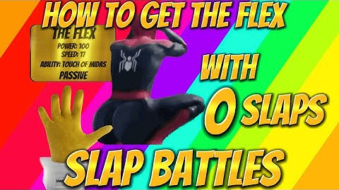 HOW TO GET THE FLEX WITHOUT 100K SLAPS (REAL) (OH MY GOD)(0 ROBUX NEEDED)