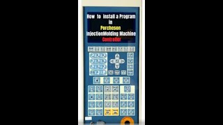 How to install Program in Porcheson Injection Machine Controller First time on YouTube