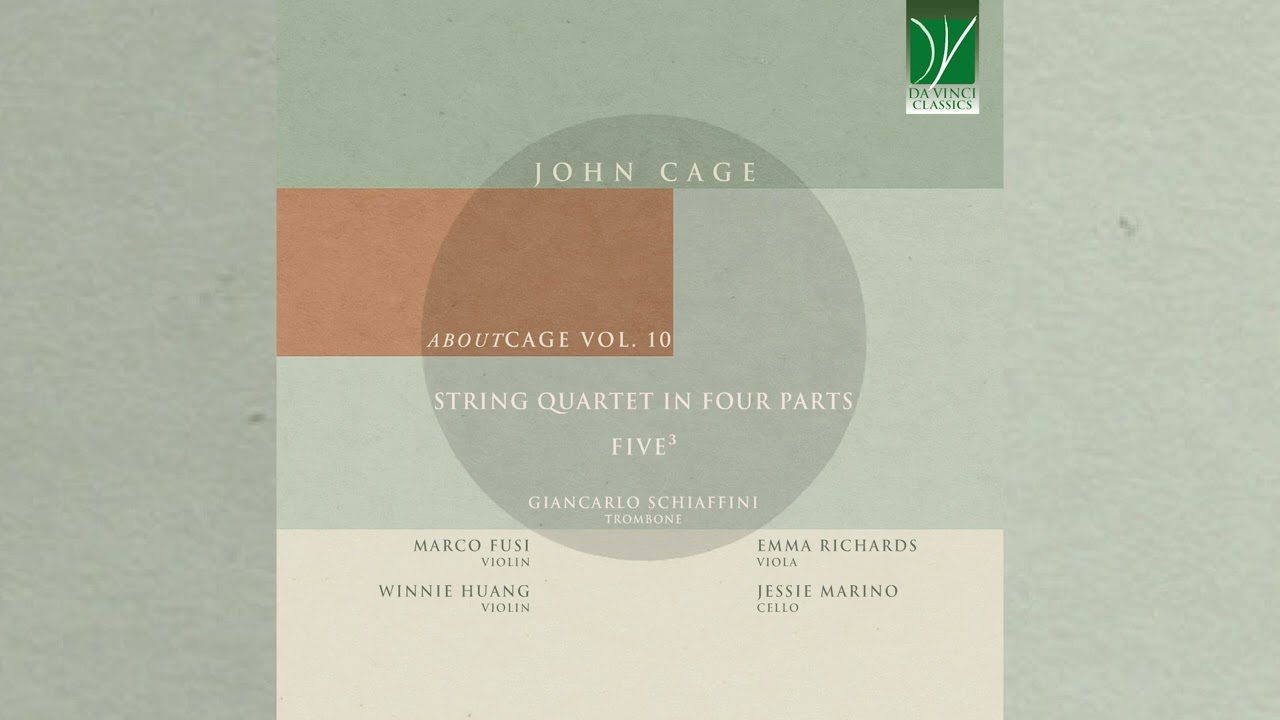 John Cage: aboutCAGE Vol. 10- String Quartet in Four Parts, Five3