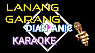 DIAN ANIC!!! Karaoke LANANG GARANG