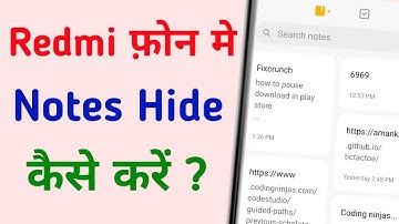 How To Hide And Unhide Notes In Redmi Phones