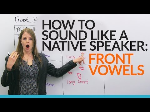 Sound more natural in English: Learn and practice 5 FRONT VOWELS
