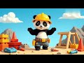 Builder Panda 🐼 | Fun Learning About Builders for Toddlers