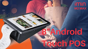 IMIN M2 MAX 8" ANDROID TOUCH POS FOR SMALL SCALE BUSINESS.