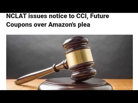 NCLAT issues notice to CCI, Future Coupons over Amazon's plea