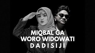 MIQBAL GA feat WORO WIDOWATI - DADI SIJI