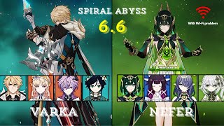 C0 Varka - C0 R1 Nefer | Spyral Abyss Floor 12 Genshin Impact 6.6