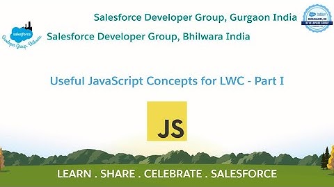 Useful JavaScript Concepts for LWC - Part I