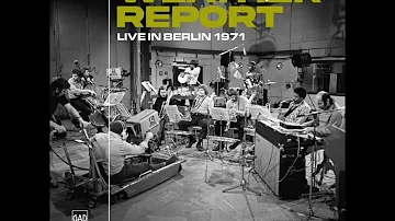 Weather Report - Live In Berlin 1971 (Full Album)