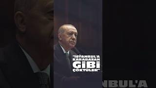 Hurbaşkanı Erdoğan İstanbula Karabasan Gibi Çöktüler
