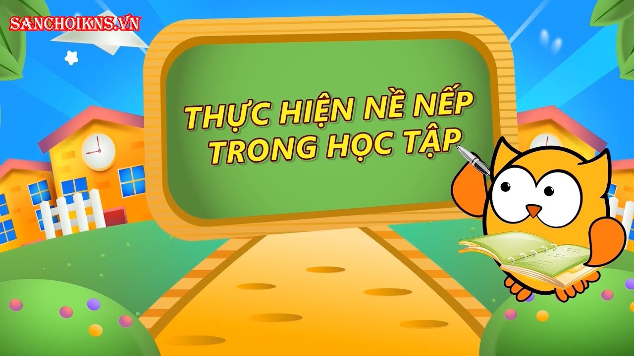 1.5 Chủ đề Thực hiện nền nếp trong học tập - youtube