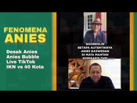 FENOMENA ANIES II DESAK ANIES I ANIES BUBBLE II LIVE TIKTOK II IKN vs 40 KOTA @yaminhasibuan319
