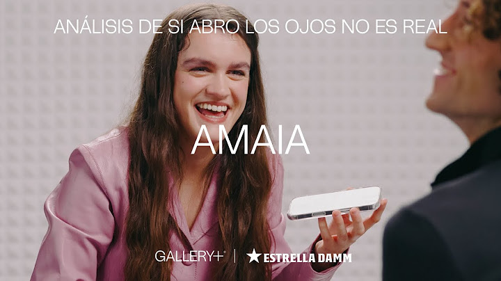 Gallery + | Entrevista con Amaia y análisis de 'Si Abro Los Ojos No Es Real'